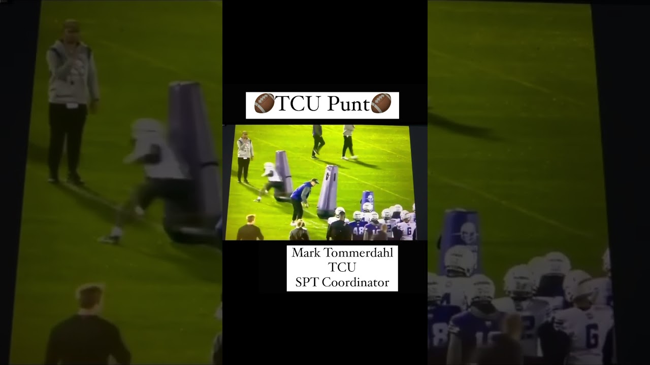 TCU Punt Emphasis with Mark Tommerdahl at our Punt Roundtable