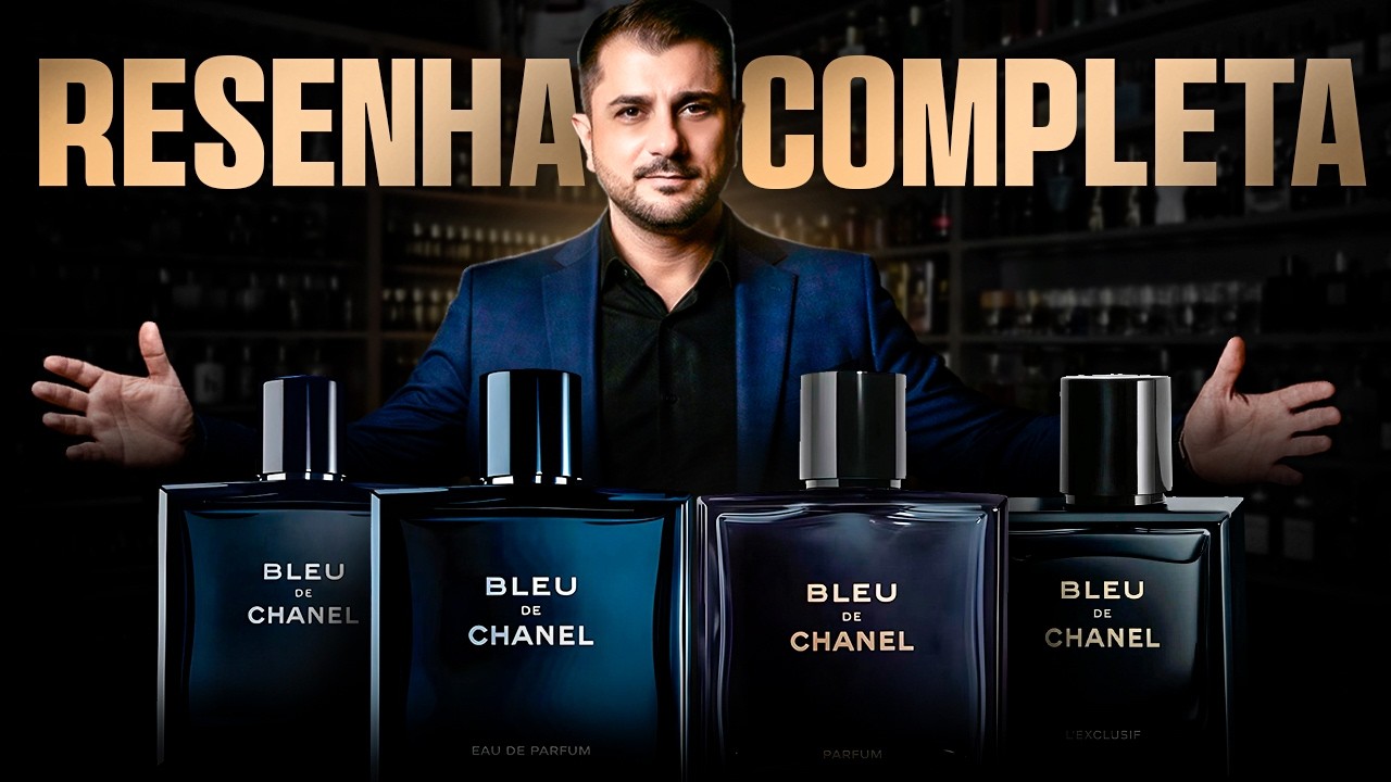 BLEU DE CHANEL: Which is the best? Comparison of EDT, EDP, Parfum