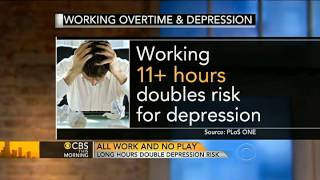 Report: Long work hours double depression risk