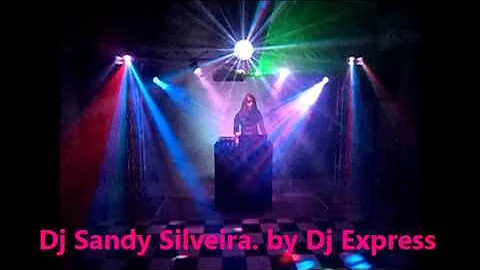 Dj Sandy Silveira