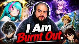 The Gacha Game Burnout is Real.