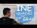 INEQUAÇÃO DO 2º GRAU