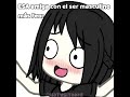 Tiene gustos exóticos || #identificarse #gacha #bodrio #meme #ola