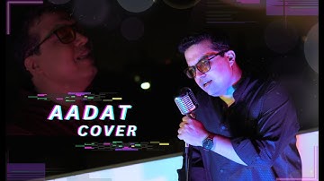 Aadat (Juda Hoke Bhi)Cover| Vivek Arora | Atif Aslam | Kunal Khemu | Kalyug | Sayeed Q | Emraan |