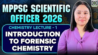 MPPSC Scientific Chemistry Demo Lecture - 1 I Introduction to Forensic Chemistry I Diksha Sharma