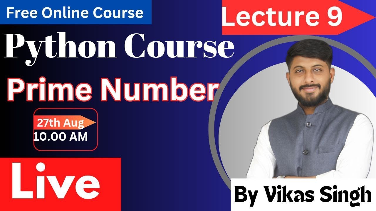 Lecture 9 python prime number program by vikas singh hindi coding