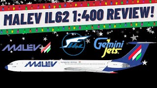 GEMINI JETS 1:400 MALEV ILYUSHIN IL-62 REVIEW!