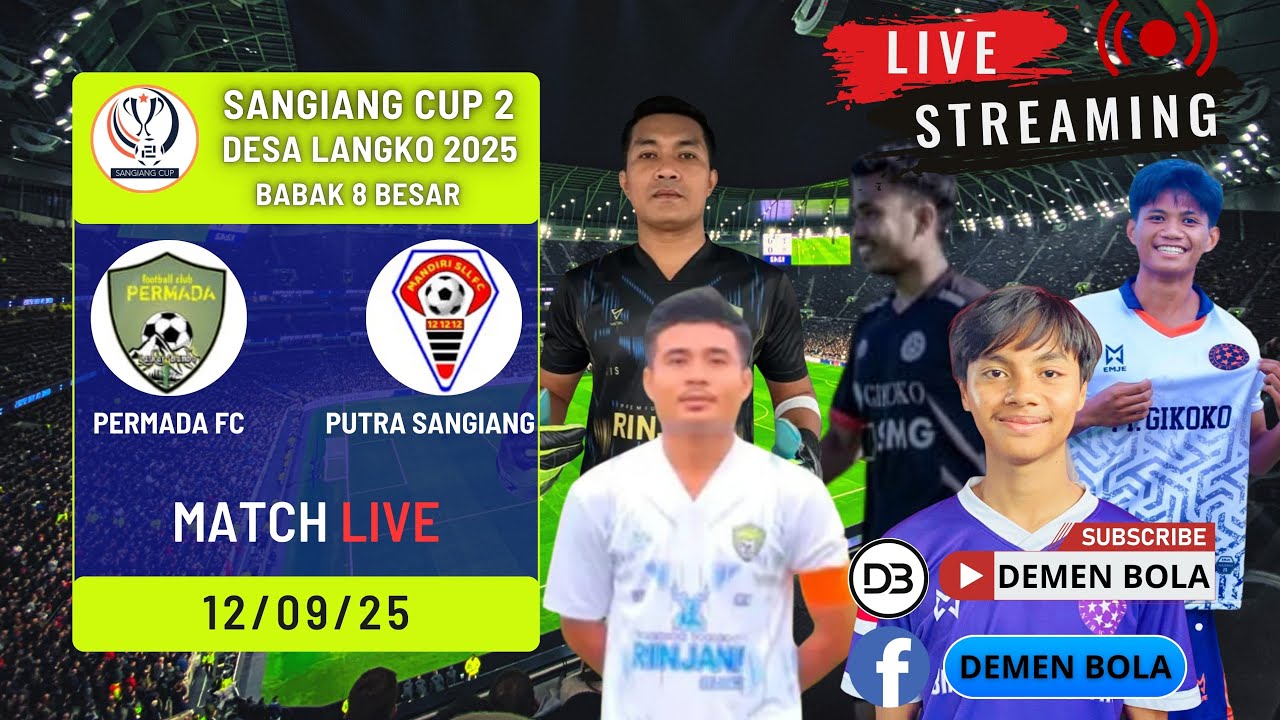 🔴LIVE PERMADA FC 2-0 PUTRA SANGIANG   ||   TURNAMEN SANGIANG CUP 2 DESA LANGKO 2025