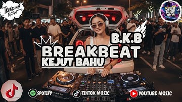 BREAKBEAT KEJUT BAHU { BKB } II MIXTAPE VOL 2
