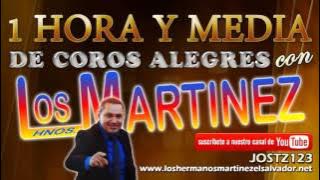 Los Hermanos Martinez de El Salvador 1 Hora y Media de Coros Tradicionales