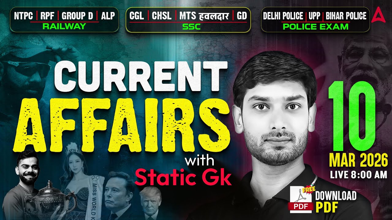 Current Affairs Today | 10 March Current Affairs 2026 for SSC & Railway | Static GK By Ashutosh Sir
