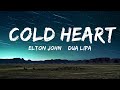 Elton John & Dua Lipa - Cold Heart (Lyrics) PNAU Remix  | 25mins Chilling music