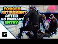 LT. Retires After Warrantless Entry/Excessive Force