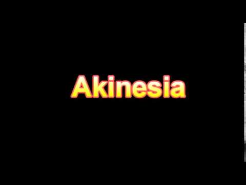 What Is The Definition Of Akinesia (Medical Dictionary Online)