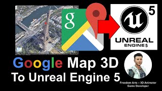 Google Map 3D to Unreal Engine 5 - UE5 Full Tutorial