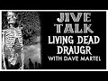 From Draugr to ZOMBIES - with BOG LORD Dave Martel