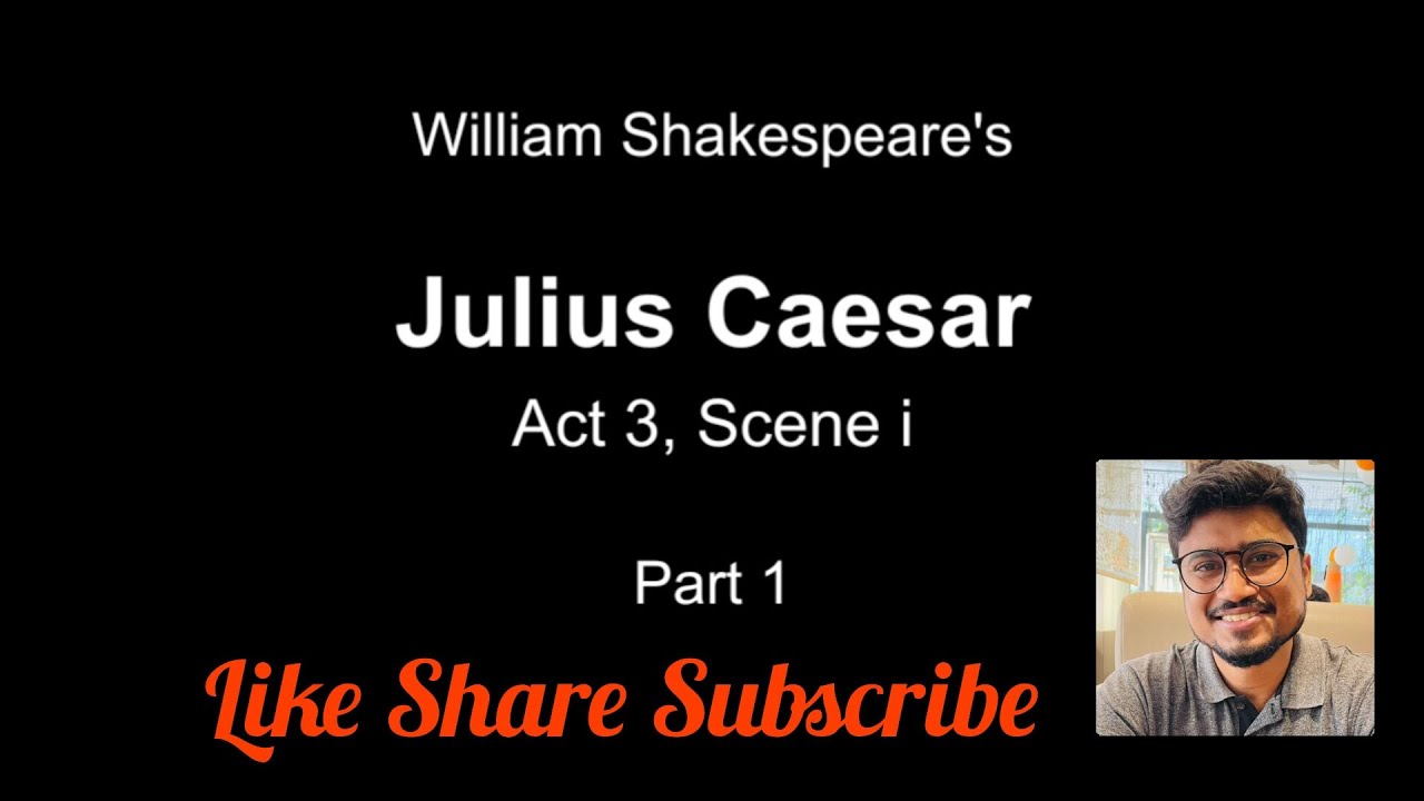 Julius Caesar Act 3 Scene i Part 1 by William Shakespeare  ICSE Class 10 English 2