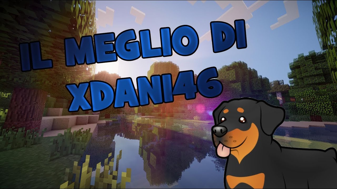 Il Meglio di xDani46