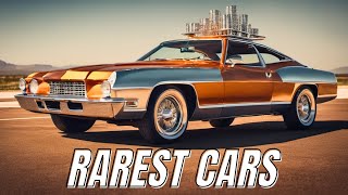 10 Most Rarest Cars in the World! YOU MUST SEE!