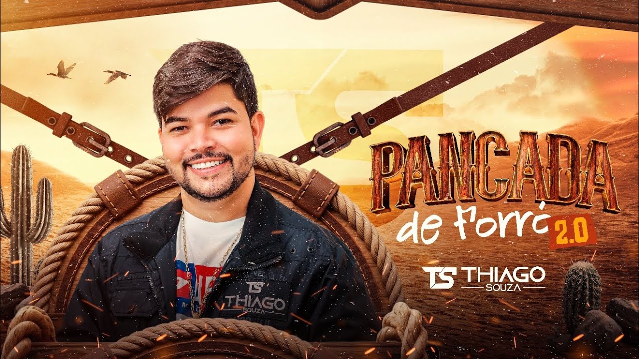 THIAGO SOUZA - PANCADA DE FORRÓ 2.0