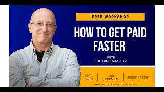 How to Get Paid Faster Workshop (Replay)