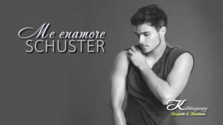 Video thumbnail of "NUEVO Single Me enamore Augusto Schuster"