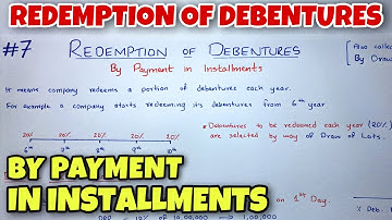 #7 Redemption of Debentures - Payment in Installments - By Saheb Academy - CA INTER