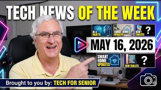 TFS Tech News of the week   May 16 2026