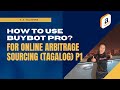 How to use the buybot pro tool for online arbitrage sourcing tagalog tutorial