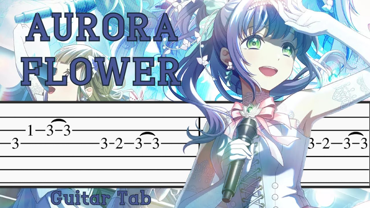 AURORA FLOWER | Guitar Tab