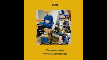 Valve Automation | Válvula Automatizadas