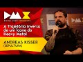Andreas Kisser - A Trajetória Inversa de um Ícone do Heavy Metal (DMX 2017)