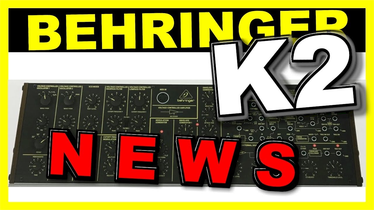 behringer synth Behringer K2 Synthesizer News