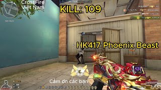 HK417 Phoenix Beast - 109 KILL