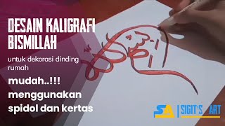 Download Lagu Tutorial kaligrafi bismillah | for home decoration