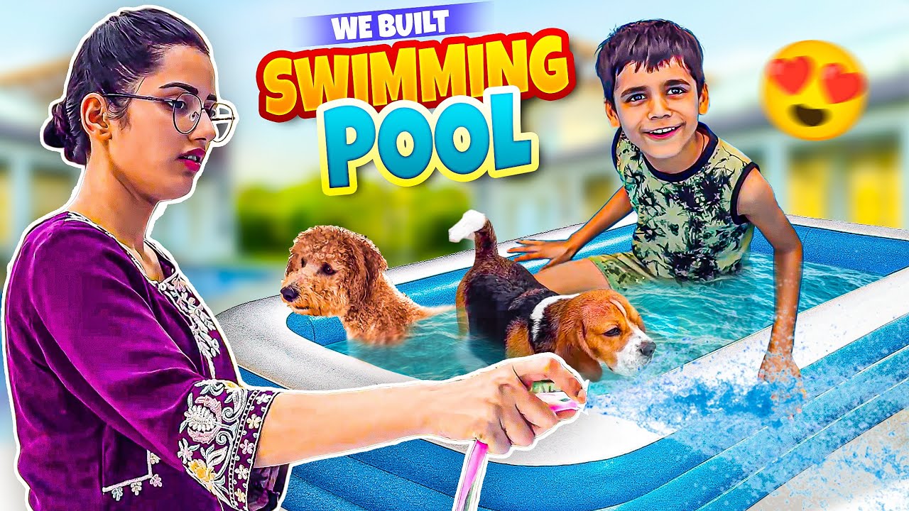 We Built a Swimming Pool ! 💦🎉