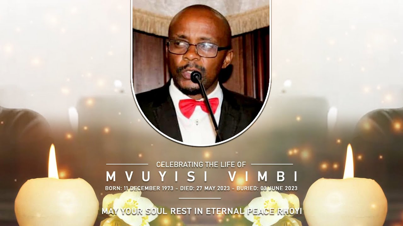 In Loving Memory of Mvuyisi Vimbi