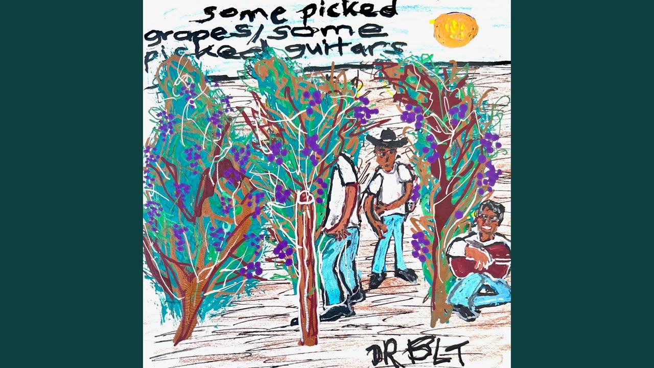 Some Picked Grapes/Some Picked Guitars