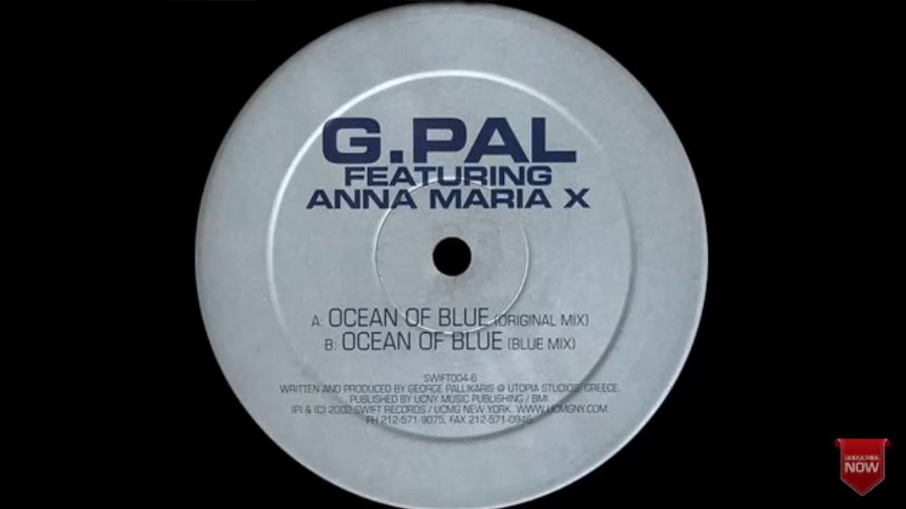 G.Pal & Anna Maria X - Ocean of Blue (Blue mix) Swift Records