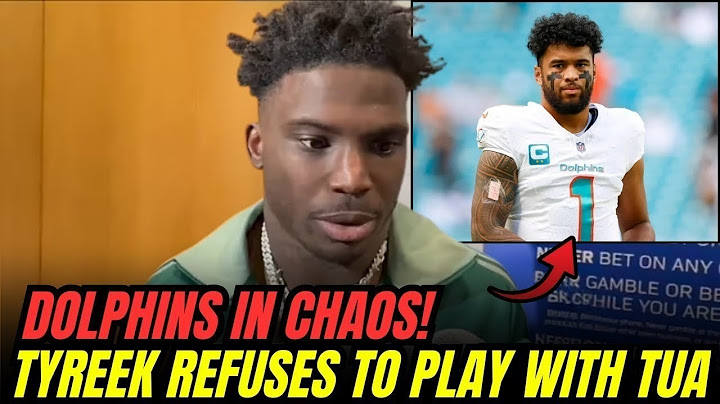 TYREEK HILL TELLS ALL: WON’T PLAY ANOTHER SNAP WITH TUA TAGOVAILOA, LOCKER ROOM DIVIDED! | Dolphins