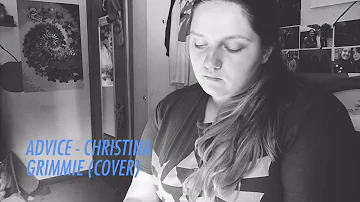 Advice - Christina Grimmie (Cover) by Caitlyn Sibole