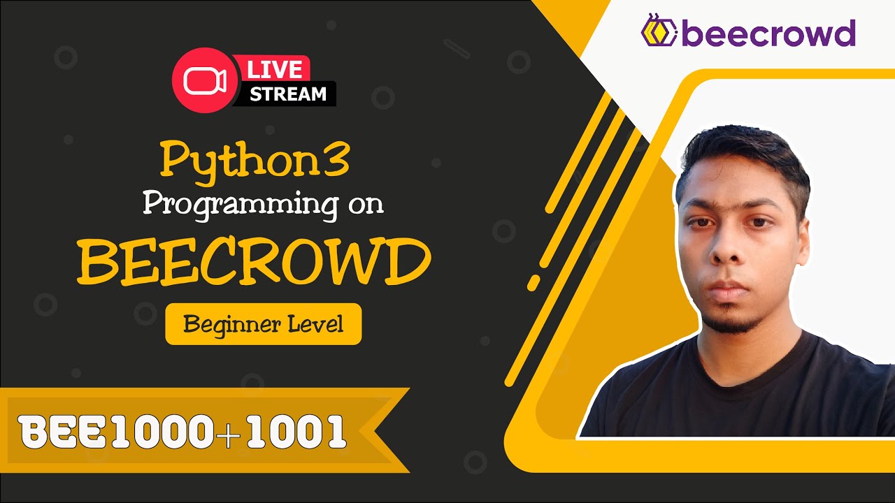 introduction to beeware - singapore python user group... BEE1000 + BEE1001 Solution | Live Python3 Programming on Beecrowd ...