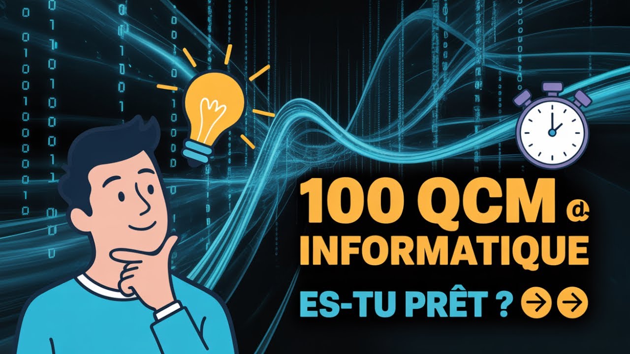 TOP 100 QCM sur l'Informatique Générale Avec Correction