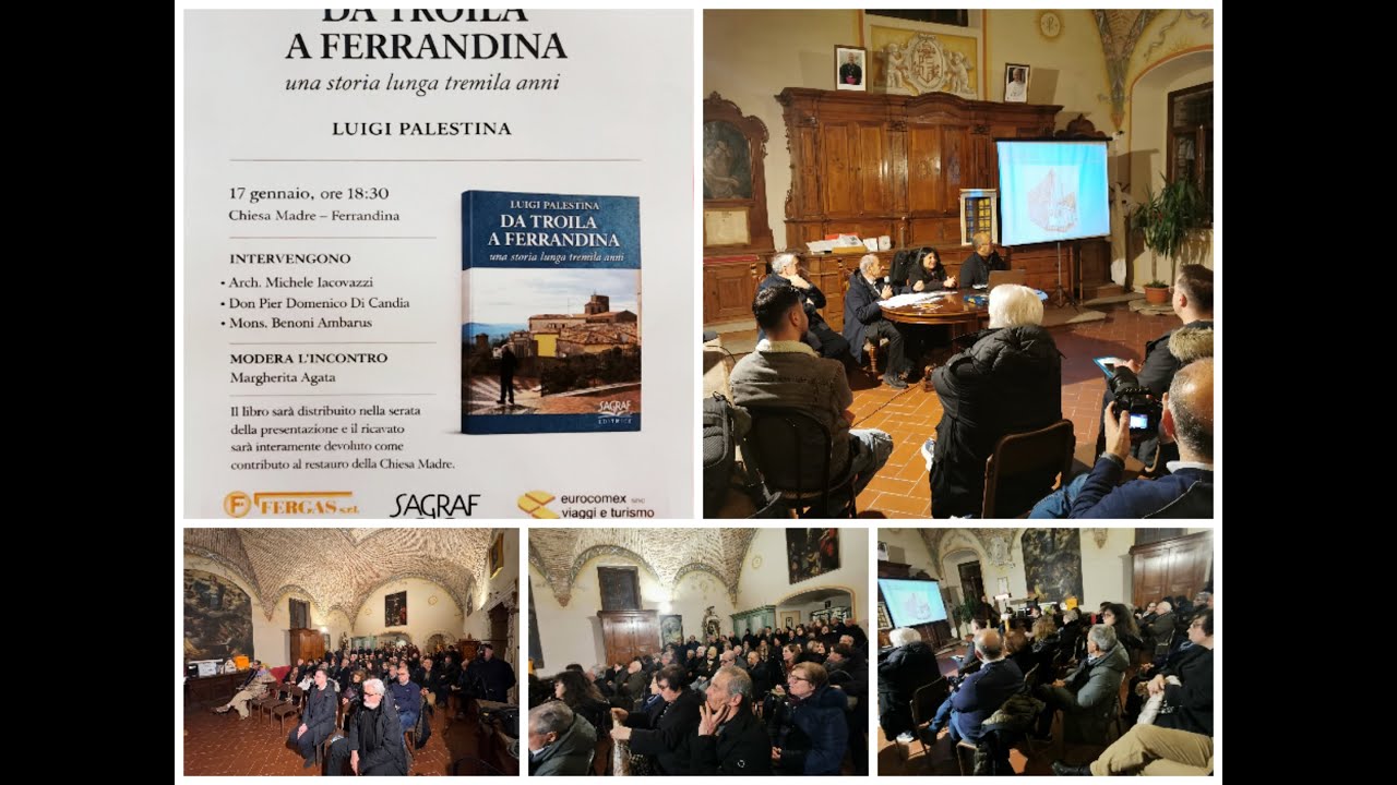 Luigi Palestina.DaTROILA a FERRANDINA. Storia lunga tremila anni. Chiesa Madre Ferrandina.17.01.2026