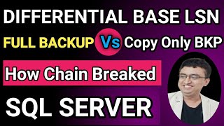 What is Diff Base LSN || Difference Between Full and Copy_Only Backup || What is LSN in Sql Server