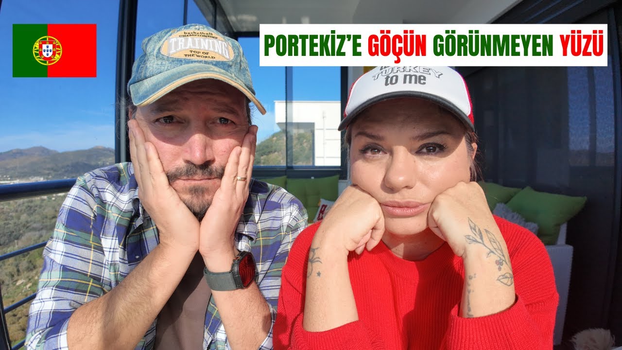 PORTEKİZ'E GÖÇ EDERKEN TÜM GERÇEKLER - Psikolojik BOYUT!
