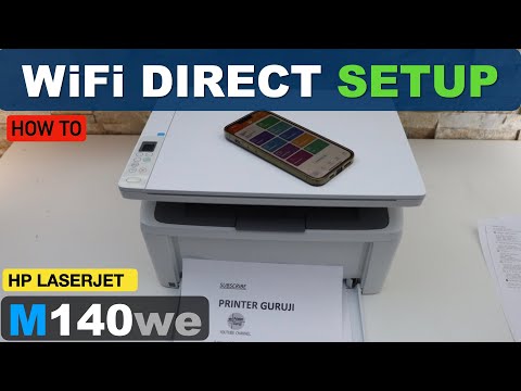 HP LaserJet M140we WiFi Direct Setup.