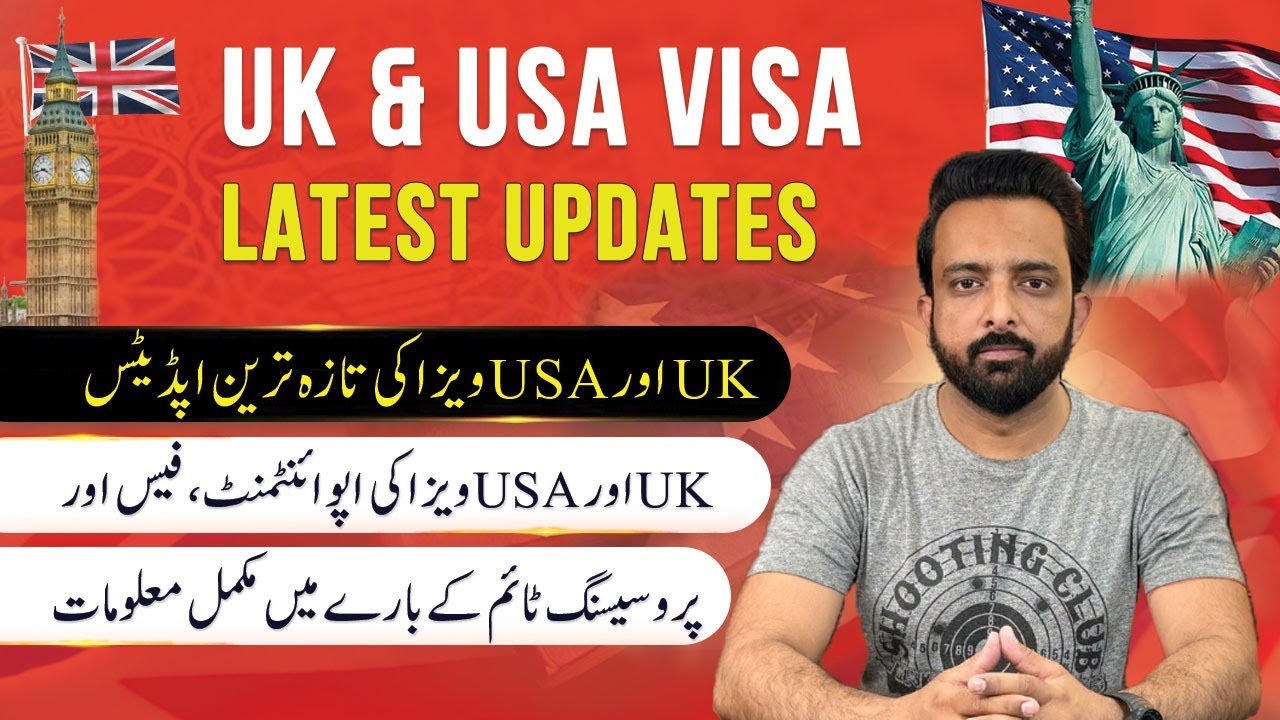UK USA Visa Latest Updates Appointment Time Visa Fee Processing UK USA Visa Latest Updates Appointment Time Visa Fee Processing