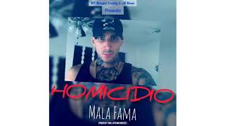 Video thumbnail of "❌HOMICIDIO❌- ⛧ MALA FAMA ⛧ EL DIABLO DEL RAP (Prod By. Mala Fama Music) MF Monster Family Inc. 🌐"