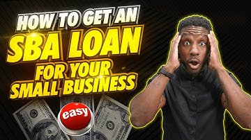How To Get an SBA Loan in 2025 [Easy Method]